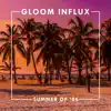 Gloom Influx - Summer Of '86 - Single